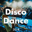 Cover Disco Dance 2018 - Disco Heat Moderni di Musica Dance per Serata con Amici e Feste Notturne