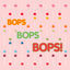 Cover Bops Bops Bops!