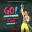 Cover Go! Vive A Tu Manera. No Tengo Miedo De Amar (Soundtrack from the Netflix Original Series)