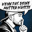 Cover Wenn das deine Mutter wüsste