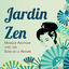 Cover Jardin Zen - Musique Asiatique avec des Sons de la Nature