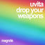Cover Drop Your Weapons