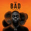 Cover Bad (feat. Not3s, Kojo Funds & Eugy)