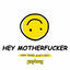 Cover Hey Motherfucker