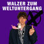Cover Walzer zum Weltuntergang