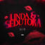 Cover Linda e Sedutora