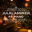Cover Julklassiker på piano
