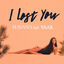 Cover I Lost You