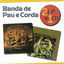 Cover Série 2 EM 1 - Banda De Pau e Corda