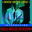 Cover Moose on the Loose - Introducing Bull Moose Jackson