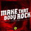 Cover Make That Body Rock