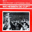 Cover We Hebben De Cup / Feyenoord Polonaise