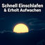 Cover Schnell Einschlafen & Erholt Aufwachen