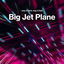 Cover Big Jet Plane (Techno)