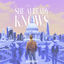 Cover She Already Knows