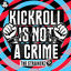 Cover Kickroll Is Not A Crime