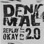 Cover Denkmal 2.0 (Replay Okay Edit)