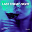 Cover Last Friday Night