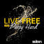 Cover Live Free and Party Hard