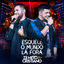 Cover Esquece o Mundo Lá Fora (Ao Vivo)