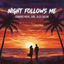 Cover Night Follows Me