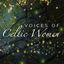 Cover Voices Of Celtic Women