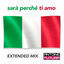 Cover Sarà perché ti amo (extended mix)
