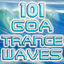 Cover 101 Goa Trance Waves (Best of Electronic Dance Music, Goa, Techno, Psytrance, Acid House, Hard Dance, Trance Anthems, Party Hits)
