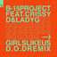 Cover Girls Like Us (D.O.D Remix)