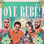 Cover Oye bebé! (feat. Irepelusa & Ella Bric)