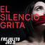 Cover El silencio grita