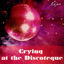 Cover Crying at the discoteque (Radio Edit)