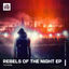 Cover Rebels Of The Night EP