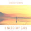 Cover I Need My Girl