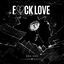 Cover FUCK LOVE