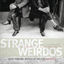 Cover Strange Weirdos: Music From And Inspired By The Film Knocked Up