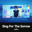 Cover Sing For The Sorrow