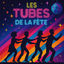 Cover Les tubes de la fête