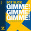 Cover Gimme! Gimme! Gimme!