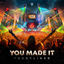 Cover You Made It