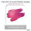 Cover The Art of Electronic Music - House Edition, Vol. 16