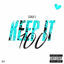 Cover Keep It 100