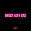 Cover Drück Aufs Gas