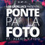 Cover Ponte Pa´ la Foto (feat. Alexis Y Fido)