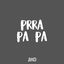 Cover Prra Pa Pa (Remix)