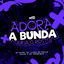 Cover Mtg Adora a Bunda, Odeia o Rosto