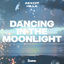 Cover Dancing In The Moonlight