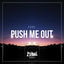 Cover Push Me Out