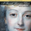 Cover A French Baroque Diva: Soprano Arias for Marie Fel