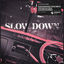 Cover Slow Down (feat. Jorja Smith) (Vintage Culture & Slow Motion Remix)